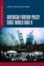 American Foreign Policy Since World War II by Steven W. Hook