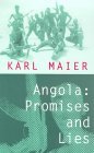 Angola by Karl Maier Angola by Karl Maier