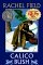 Calico Bush (Paperback)