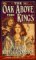 The Oak above the Kings (Th...