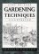 Step-By-Step Gardening Techniques by Elayne Sears