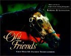 Old Friends by Barbara D. Livingston