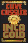 Inca Gold (Dirk Pitt, #12)
