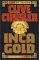 Inca Gold (Dirk Pitt, #12)