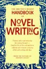 The Writer's Digest Handbook of Novel Writing