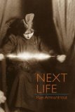 Next Life by Rae Armantrout