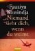 Niemand sieht dich, wenn du weinst. (Paperback)