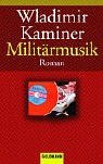 Militärmusik by Wladimir Kaminer
