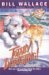 Totally Disgusting by Bill Wallace Totally Disgusting by Bill Wallace