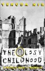 The Lost Childhood by Yehuda Nir
