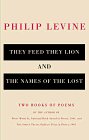 They Feed They Lion & The Names of the Lost: Two Books of Poems They Feed They Lion & The Names of the Lost: Two Books of Poems