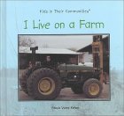 I Live on a Farm I Live on a Farm