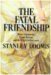 The Fatal Friendship: Marie...