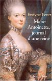 Marie Antoinette, Journal D'une Reine
