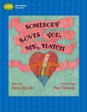 Somebody Loves You, Mr. Hatch Somebody Loves You, Mr. Hatch