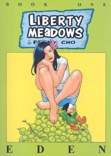 Liberty Meadows Volume 1: Eden (Liberty Meadows #1)