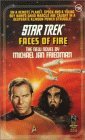 Faces of Fire by Michael Jan Friedman Faces of Fire by Michael Jan Friedman