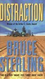 Distraction by Bruce Sterling Distraction by Bruce Sterling