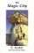 The Magic City (Paperback)