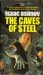 The Caves of Steel (Robot, #1)