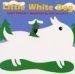 Little White Dog