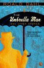 The Umbrella Man and Other Stories (Short Story Collection)