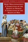 A Vindication of the Rights of Men & A Vindication of the Rights of Woman & An Historical and Moral View of the French Revolution (3 in 1)