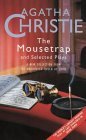 The Mousetrap and Selected Plays The Mousetrap and Selected Plays