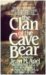 The Clan of the Cave Bear by Jean M. Auel The Clan of the Cave Bear by Jean M. Auel