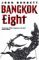Bangkok Eight