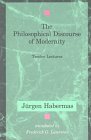 The Philosophical Discourse of Modernity: Twelve Lectures The Philosophical Discourse of Modernity: Twelve Lectures