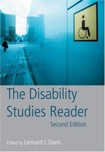 The Disability Studies Reader by Lennard J. Davis