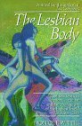 The Lesbian Body The Lesbian Body