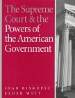 The Supreme Court & the Powers of the American Government The Supreme Court & the Powers of the American Government