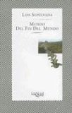 Mundo del Fin del Mundo by Luis Sepúlveda