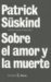 Sobre el Amor y la Muerte (Hardcover)