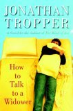 How to Talk to a Widower How to Talk to a Widower