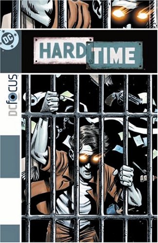 Hard Time by Steve Gerber Hard Time by Steve Gerber