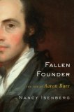 Fallen Founder by Nancy Isenberg