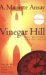 Vinegar Hill by A. Manette Ansay Vinegar Hill by A. Manette Ansay