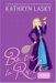Born to Rule by Kathryn Lasky