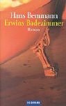 Erwins Badezimmer. Die Gefährlichkeit der Sprache.