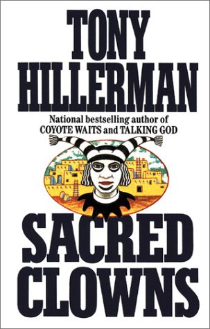Sacred Clowns (Navajo Mysteries, #11)