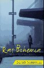 Rat Bohemia by Sarah Schulman Rat Bohemia by Sarah Schulman