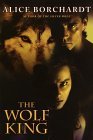 The Wolf King (Legends of the Wolf #3) The Wolf King (Legends of the Wolf #3)