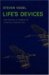 Life's Devices: The Physica...