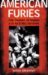 American Furies: ...