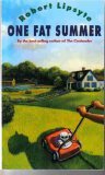 One Fat Summer by Robert Lipsyte One Fat Summer by Robert Lipsyte