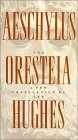 The Oresteia by Aeschylus The Oresteia by Aeschylus