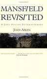 Mansfield Revisited by Joan Aiken